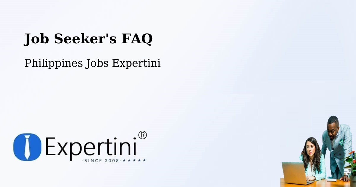 Job Seeker FAQ – Doyong - Philippines Jobs Expertini