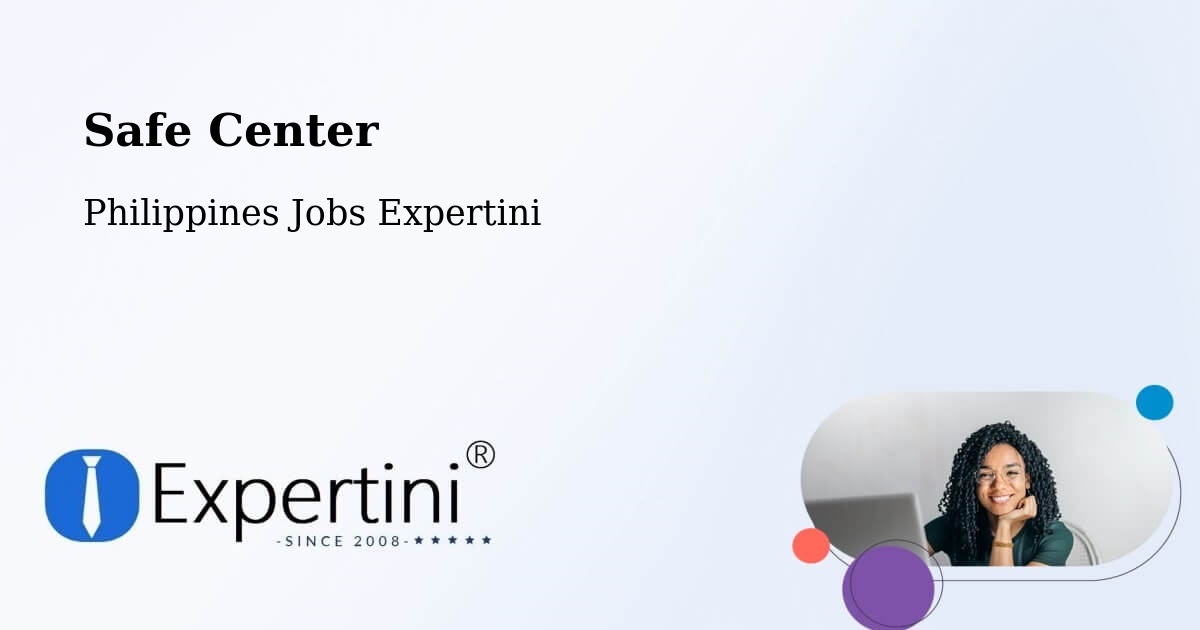Safety Center – Doyong - Philippines Jobs Expertini